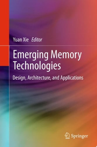 Emerging Memory Technologies