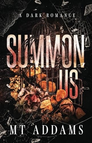 Summon Us: A Small Town, Second Chance Dark Romance Novel