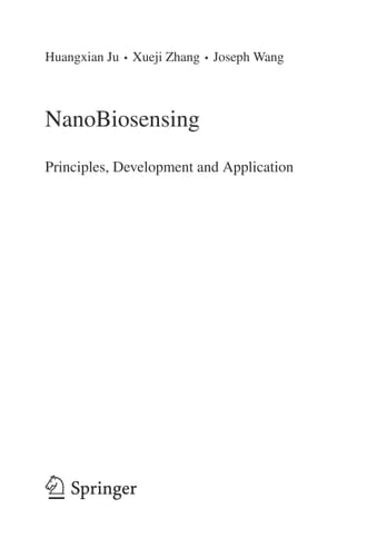 NanoBiosensing Principles, Development and Application