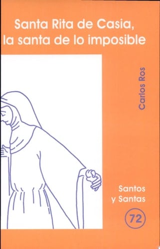 Santa Rita de Casia, la santa de lo imposible