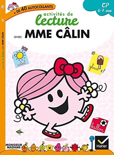 Activités de lecture avec madame Câlin. CP. 6-7 ans. Avec de 40 autocollants. Per la Scuola elementare