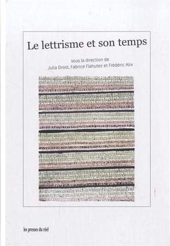 Le lettrisme et son temps