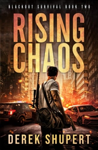 Rising Chaos A Post-Apocalyptic EMP/CME Survival Thriller