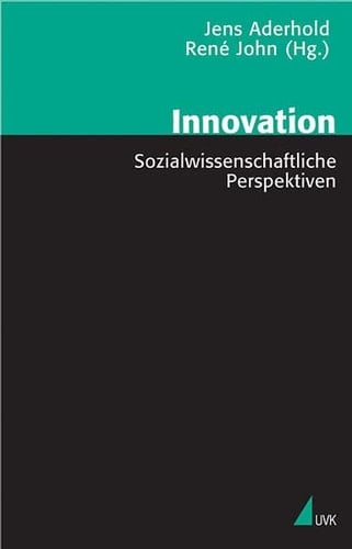 Innovation sozialwissenschaftliche Perspektiven
