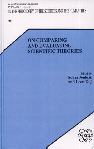 On Comparing and Evaluating Scientific Theories