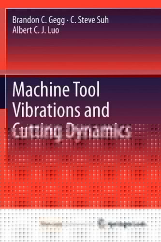 Machine Tool Vibrations and Cutting Dynamics