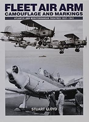 Fleet Air Arm Camouflage and Markings Atlantic and Mediterranean Theatres 1937-1941