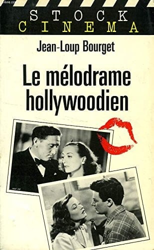 Le mélodrame hollywoodien