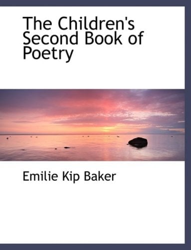 The Children's Second Book of Poetry (Large Print Edition)