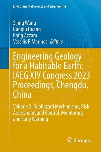 Engineering Geology for a Habitable Earth: IAEG XIV Congress 2023 Proceedings, Chengdu, China Volume 2: Geohazard Mechanisms, Risk Assessment and Control, Monitoring and Early Warning