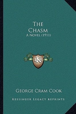 The Chasm: A Novel (1911)