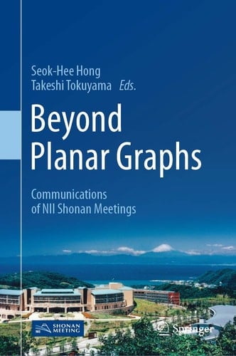 Beyond Planar Graphs Communications of NII Shonan Meetings