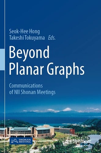 Beyond Planar Graphs Communications of NII Shonan Meetings
