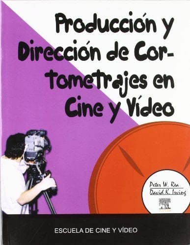 Producción y dirección de cortometrajes en cine y vídeo