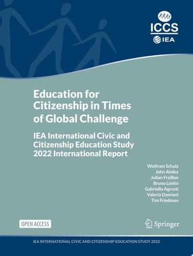 Education for Citizenship in Times of Global Challenge IEA International Civic and Citizenship Education Study 2022 International Report