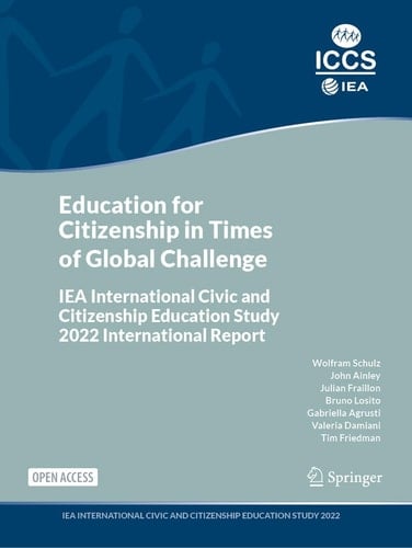 Education for Citizenship in Times of Global Challenge IEA International Civic and Citizenship Education Study 2022 International Report