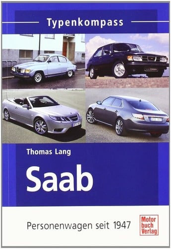 Typenkompass Saab Personenwagen seit 1947