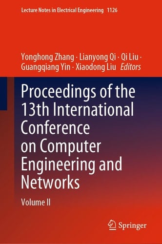 Proceedings of the 13th International Conference on Computer Engineering and Networks Volume II