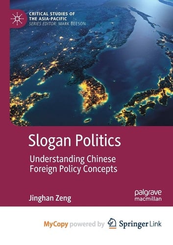 Slogan Politics: Understanding Chinese Foreign Policy Concepts
