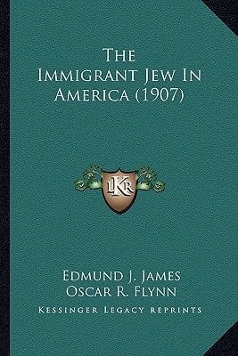 The Immigrant Jew In America (1907)