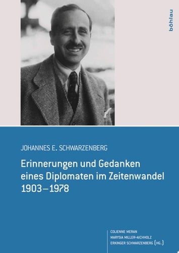 Erinnerungen und Gedanken eines Diplomaten im Zeitwandel 1903-1978