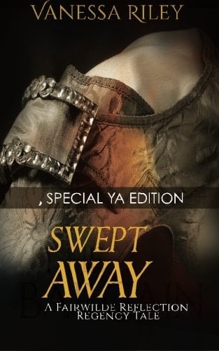 Swept Away: Special YA Version A Fairwilde Reflection Fairy Tale