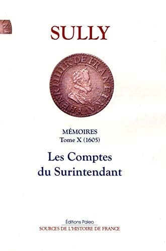 Mémoires les comptes du Surintendant. 1605