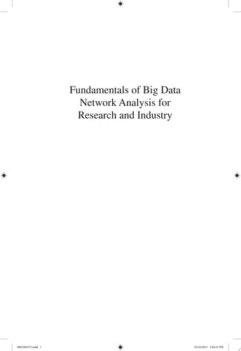 Fundamentals of Big Data Network Analysis for Research and Industry
