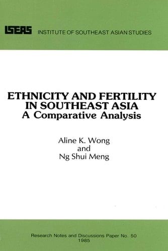 Ethnicity and Fertility in Southeast Asia A Comparative Analysis