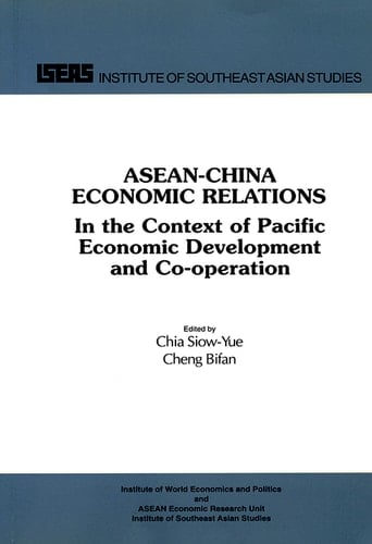 ASEAN-China Economic Relations In the Context of Pacific Economic Development and Co-operation