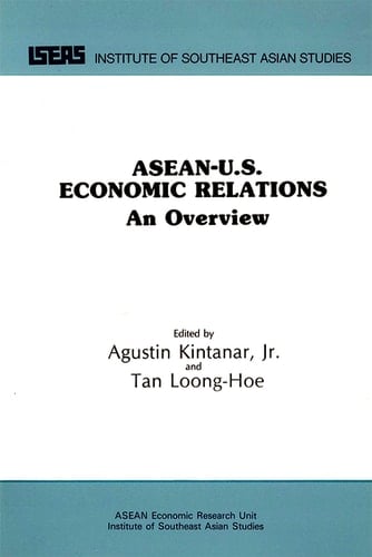 ASEAN-US Economic Relations An Overview