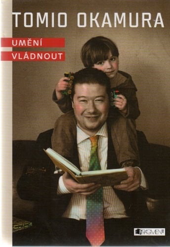 Tomio Okamura – Umění vládnout
