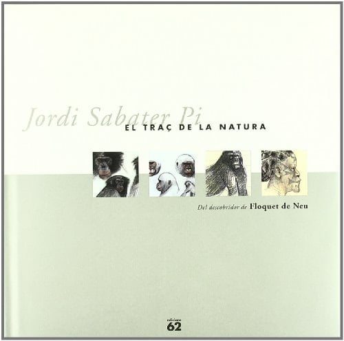 Jordi Sabater Pi el traç de la natura