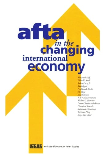 AFTA in the Changing International Economy