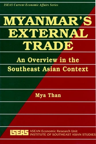 Myanmar's External Trade An Overview in the Southeast Asian Context