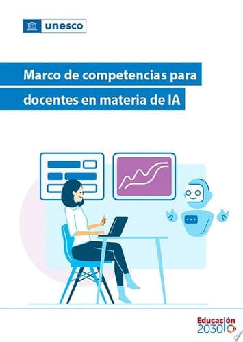 Marco de competencias en materia de IA para docentes