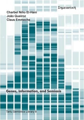 Genes, Information, and Semiosis (Tartu Semiotics Library)