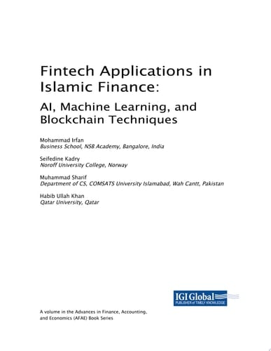 Fintech Applications in Islamic Finance: AI, Machine Learning, and Blockchain Techniques AI, Machine Learning, and Blockchain Techniques