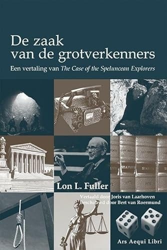 De zaak van de grotverkenners een vertaling van 'The Case of the Speluncean Explorers'