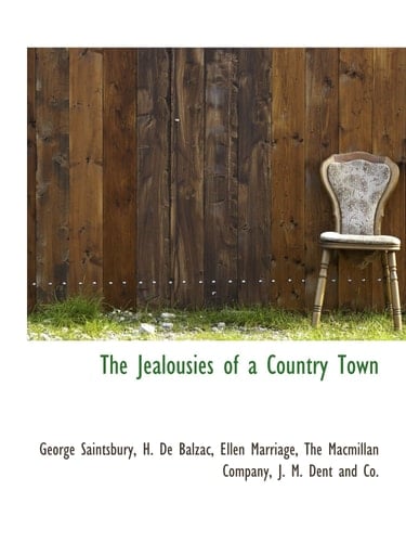 The Jealousies of a Country Town (French Edition)