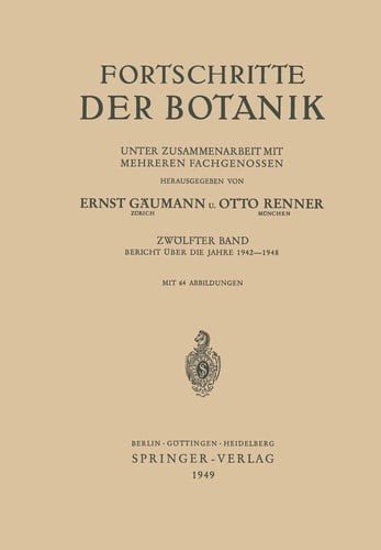 Fortschritte der Botanik Bericht Über die Jahre 1942–1948
