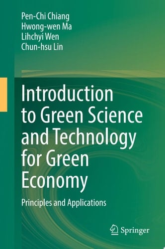 Introduction to Green Science and Technology for Green Economy