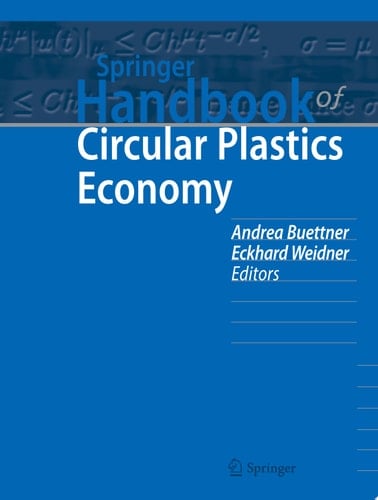 Springer Handbook of Circular Plastics Economy