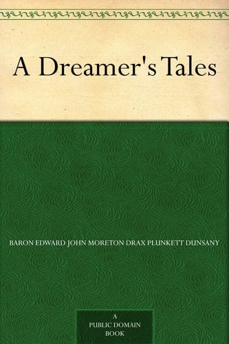 A Dreamer's Tales