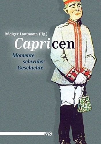Capricen Momente schwuler Geschichte