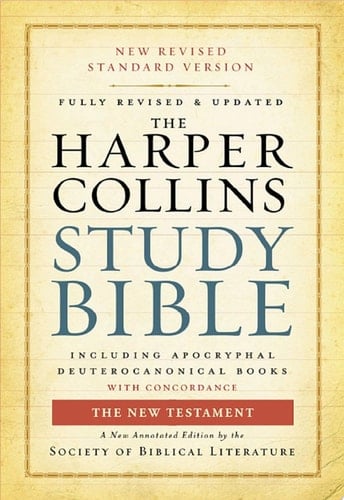 The HarperCollins Study Bible--New Testament