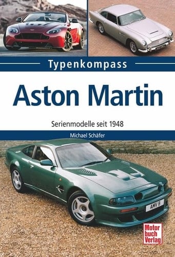 Typenkompass Aston Martin Serienmodelle seit 1948