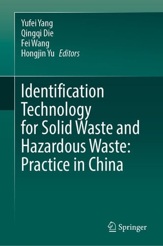 Identification Technology for Solid Waste and Hazardous Waste: Practice in China