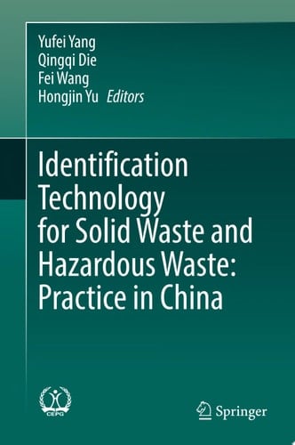 Identification Technology for Solid Waste and Hazardous Waste: Practice in China