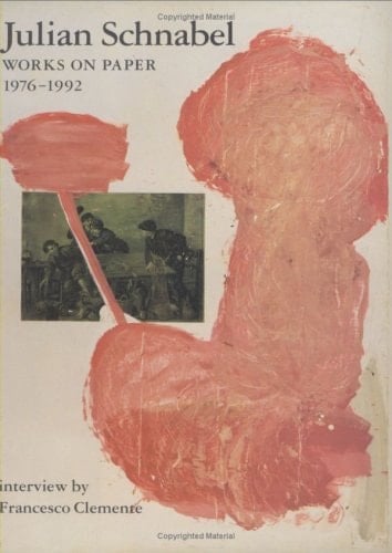 Julian Schnabel: Works on Paper 1976-1992